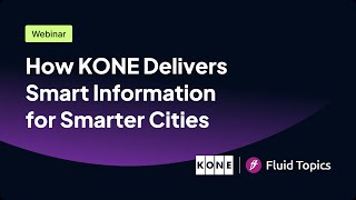 How KONE Delivers Smart Information for Smarter Cities