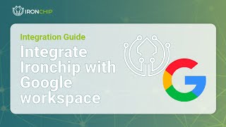 Google Workspace Integration via SAML | Ironchip