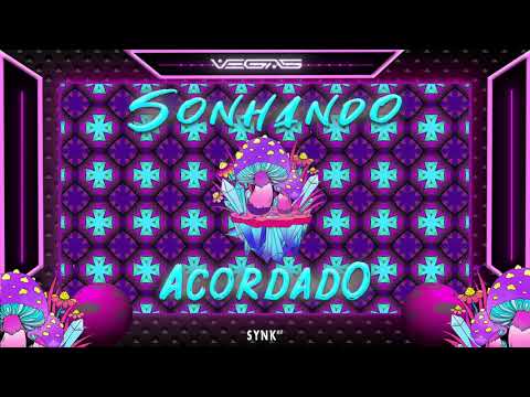 Vegas - Sonhando Acordado