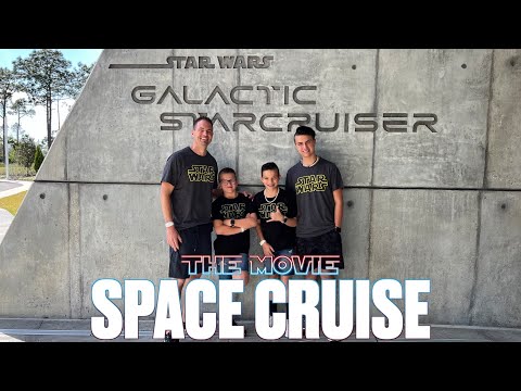OUR FIRST DISNEY CRUISE IN OUTER SPACE | SETTING SAIL ON STAR WARS GALACTIC STARCRUISER | THE MOVIE