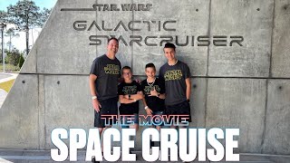 OUR FIRST DISNEY CRUISE IN OUTER SPACE | SETTING SAIL ON STAR WARS GALACTIC STARCRUISER | THE MOVIE