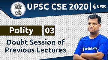 4:00 PM - UPSC CSE 2020 | Polity by Pawan Sir | Doubt Session of Previous Lectures