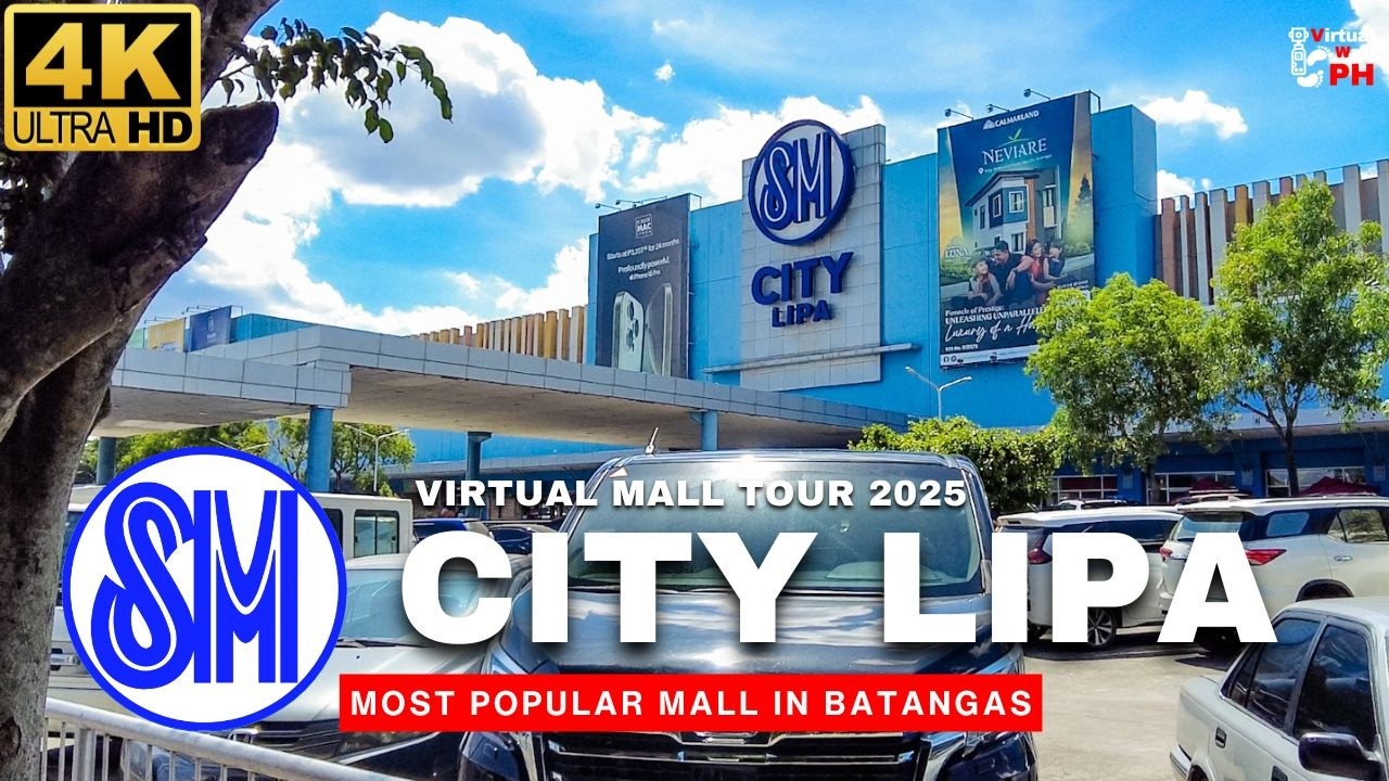 [4K] SM City Lipa Virtual Tour 2025 | Exploring the Biggest Mall in Batangas