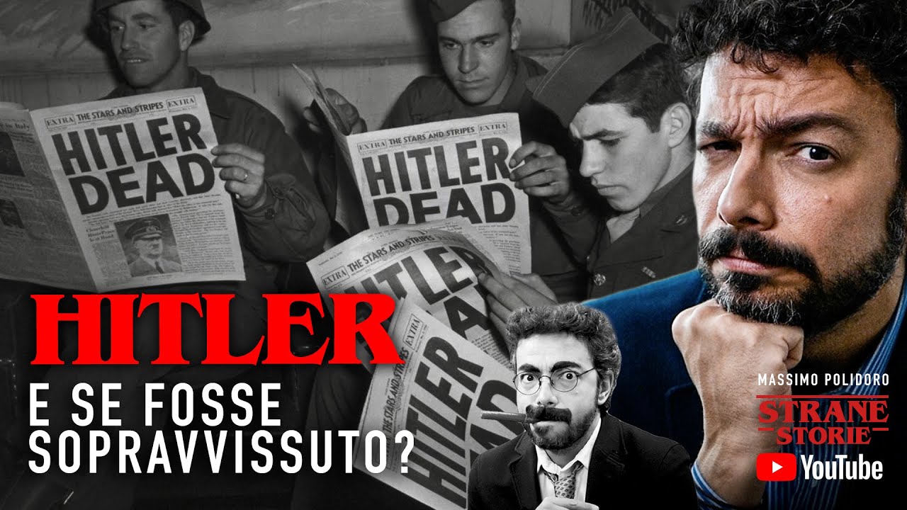HITLER: e se fosse sopravvissuto? - Strane Storie