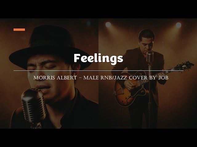 Feelings - Morris Albert - Male RNB/Jazz Cover (Lyric Video)
