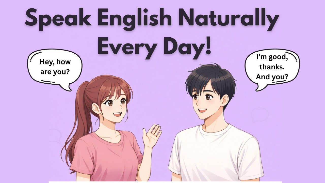Daily English Conversations You MUST Know | Speak English Naturally & Confidently