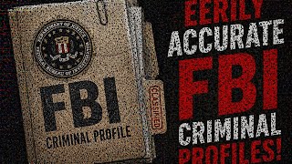 3 Times the FBI’s Criminal Profiling Was Frighteningly Accurate