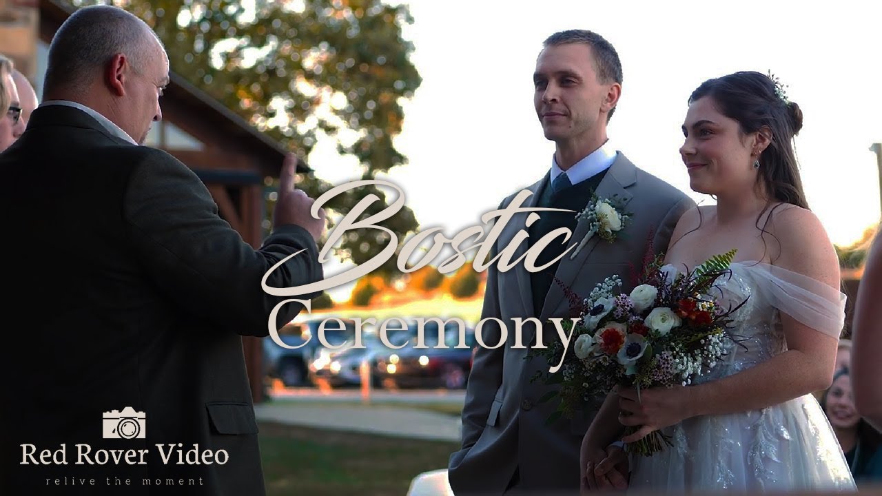 Bostic Wedding Ceremony Video