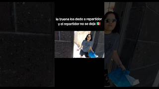 "que me truenas los dedos wey" #viral #mexico #repartidor #didi #humor