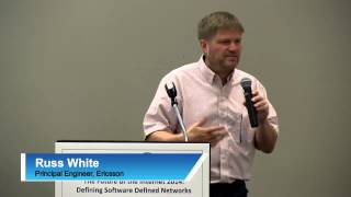 Conference Keynote by Russ White (Defining Software Defined Networks) screenshot 5