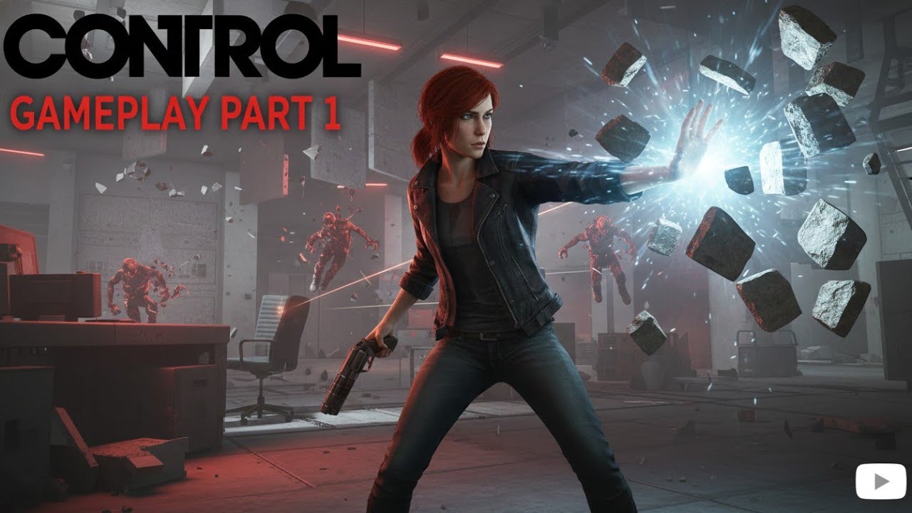 Control gameplay Walkthrough Part 1 - YouTube