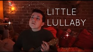 Little Lullaby (Original)- Lindsay Sarah