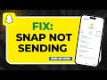 How to Fix Snapchat Snap Not Sending (2026 Connection &amp; Cache Refresh Guide)