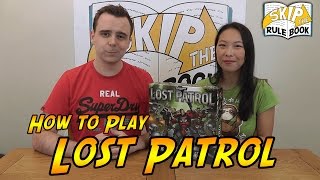 Lost Patrol- How to Play