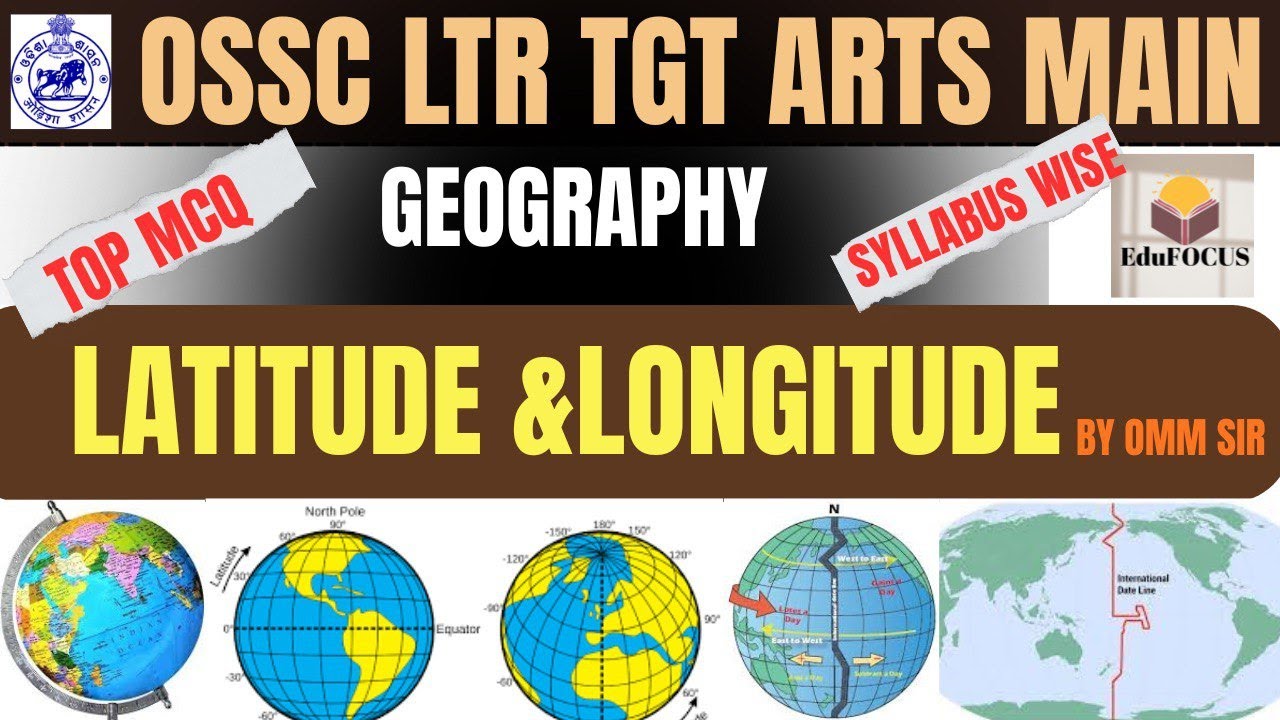 LATITUDE AND LONGITUDE, INTERNATIONAL TIME AND DATE LINE/ LTR TGT ARTS MAINS /GEOGRAPHY#ltr2024