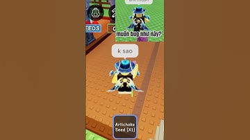 Cách làm BUG đi XE trong Grow a Garden #roblox #khorobloxvn#haihuoc #bug