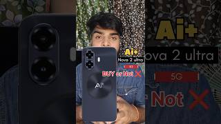 Ai+ Nova 2 ultra 5G Buy or Not ❌।। quick review Ai plus nova 2 ultra 5G