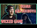 That was unexpected | Diana Ankudinova | Wicked Game | First time Reaction/Review