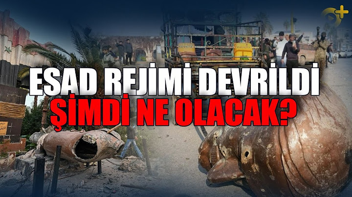 Esad Rejimi Devrildi: Suriye'de Şimdi Ne Olacak?