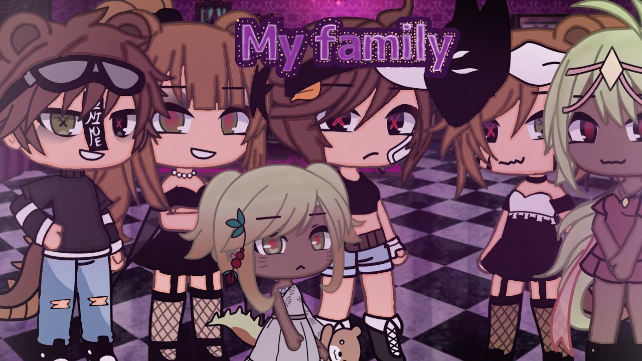 My family || GCMV || {Gacha} song🎶 - YouTube