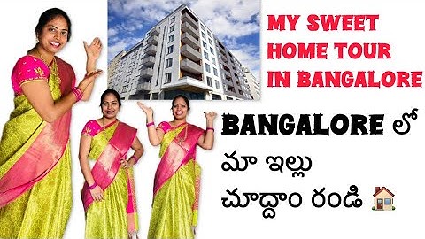 Bangalore లో మా Home Tour ||sweet Home Tour In Bangalore || #hometour #bangalore