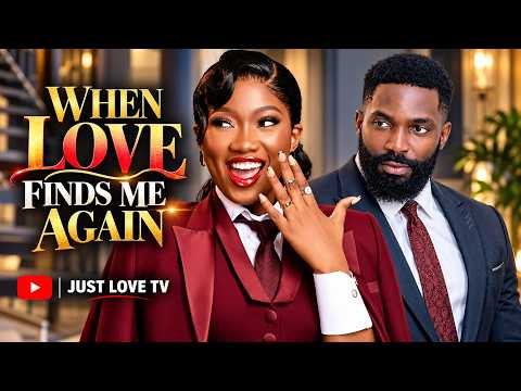 When Love Finds Me Again [ Chineye Nnebe, Prince David Osei] - NG
