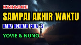 Download lagu Yovie & Nuno - Sampai Akhir Waktu Karaoke Nada Rendah Pria -2 C mayo