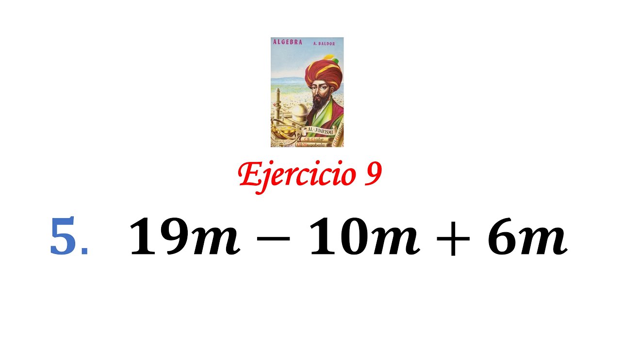 Algebra de Baldor: Ejercicio 9 - Problema 5: 19m-10m+6m
