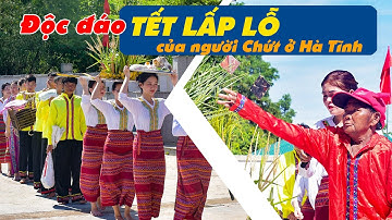 Độc đáo Tết Lấp lỗ của người Chứt ở Hà Tĩnh