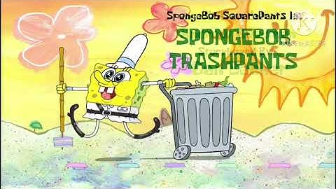 SpongeBob TrashPants! 🗑️ 🚮 