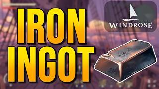 WINDROSE Tutorial | How to Get Iron Ingots (Full Guide)