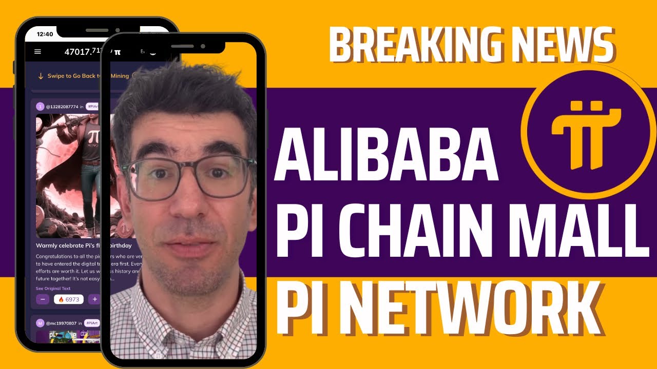 BREAKING NEWS: ALIBABA, PI CHAIN MALL AND PI NETWORK - YouTube