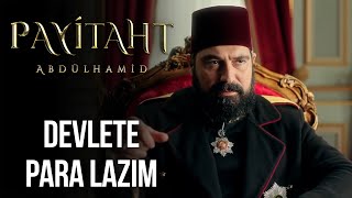 Osmanlı'ya Para Lazım | Payitaht Abdülhamid 35. Bölüm