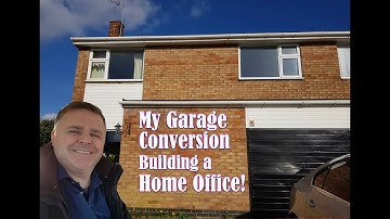 Garage Conversion: # Part 1