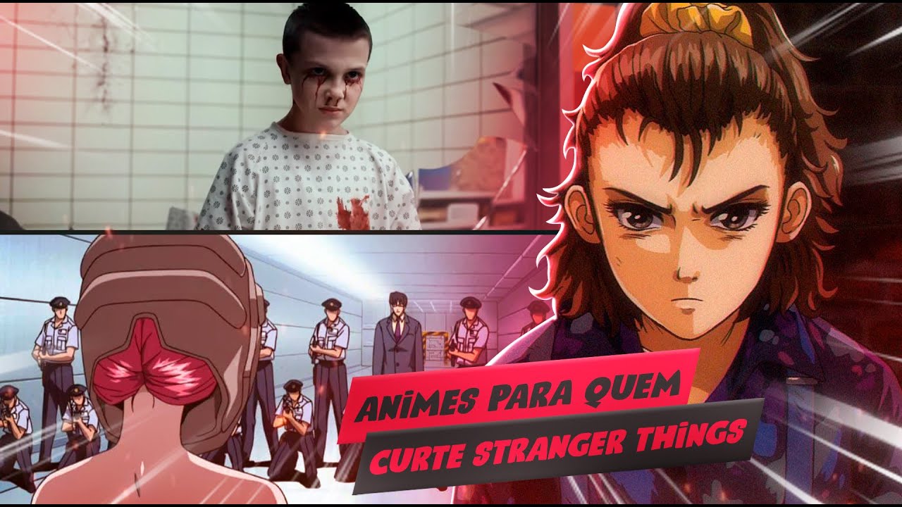 Lista 6 Animes parecidos com Stranger Things • Proddigital POP