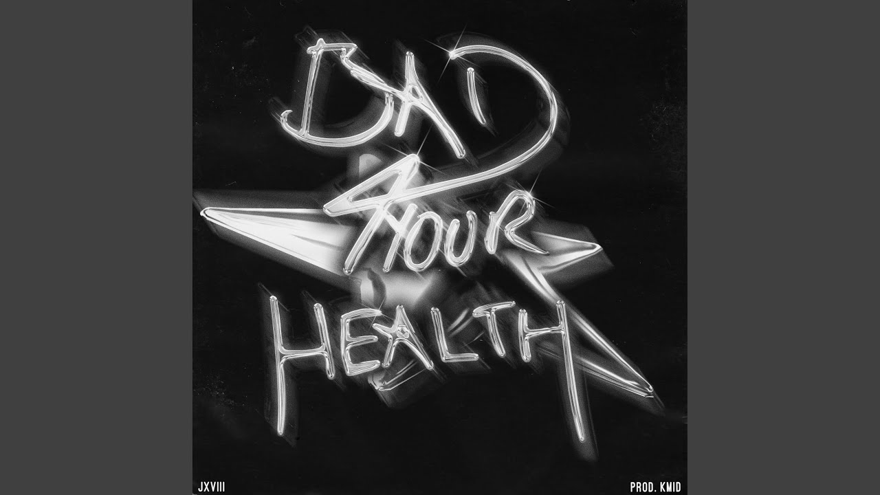 Bad 4 Your Health
