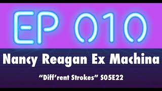 Nancy Reagan Ex Machina