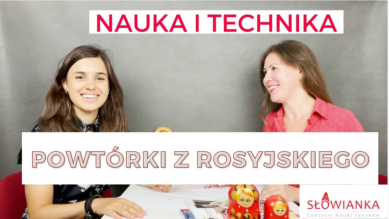 Powtórki z rosyjskiego. Nauka i Technika. - YouTube