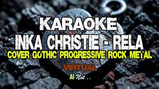Inka Christie  Rela Karaoke   Cover Gothic Progressive Rock Metal 