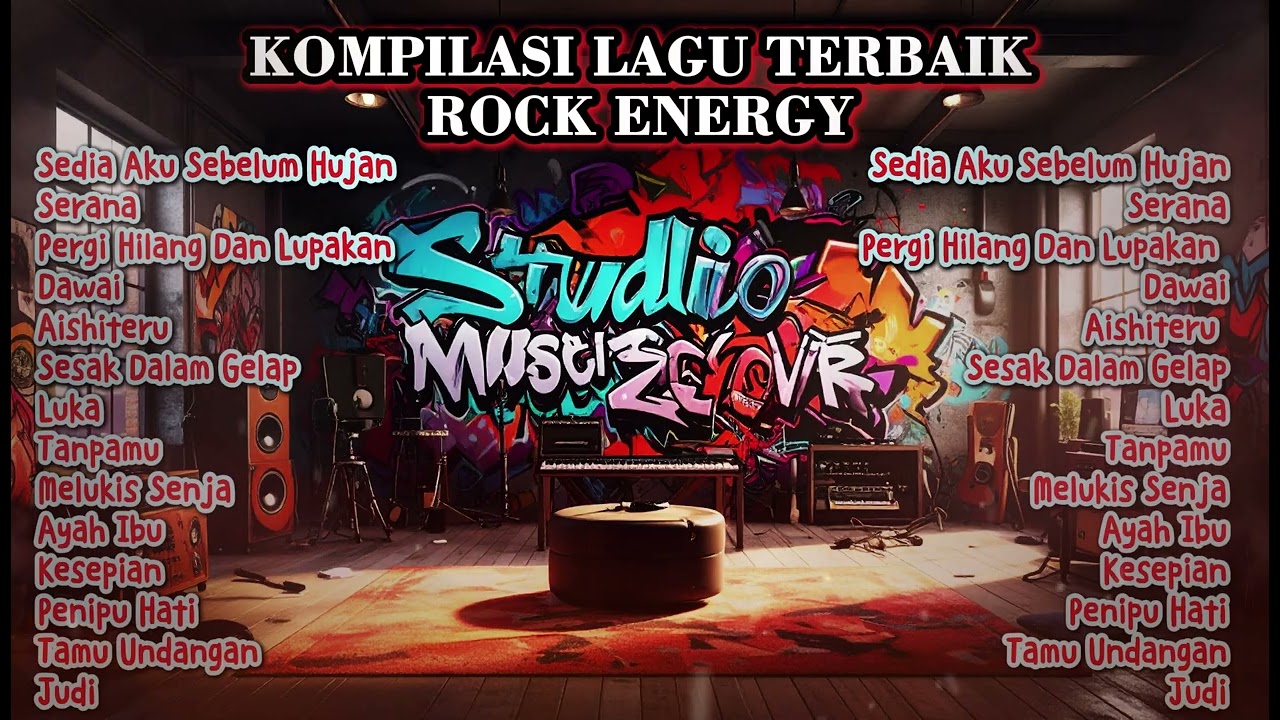 KOMPILASI MUSIK TERBAIK ROCK ENERGY (BY STUDIO MUSIC COVER)