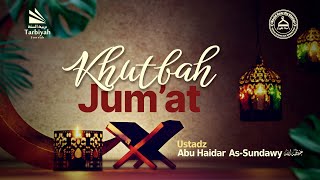 [LIVE] Khutbah Jum'at - Ustadz Abu 'Afiyah Agus Waluyo, Lc. حفظه الله