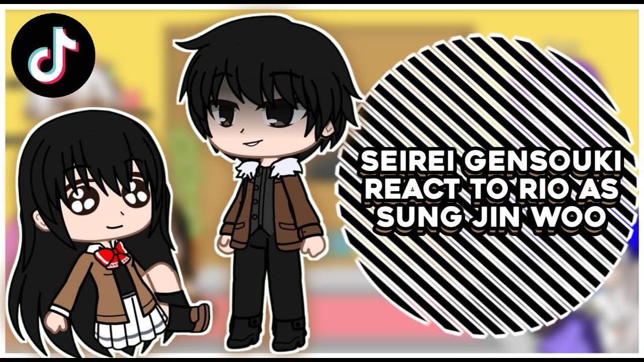 Seirei Gensouki React To Rio As Sung Jin Woo || Gachatuber