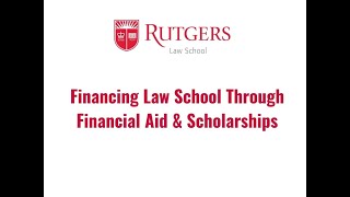 Financing Law School Through Financial Aid & Scholarships