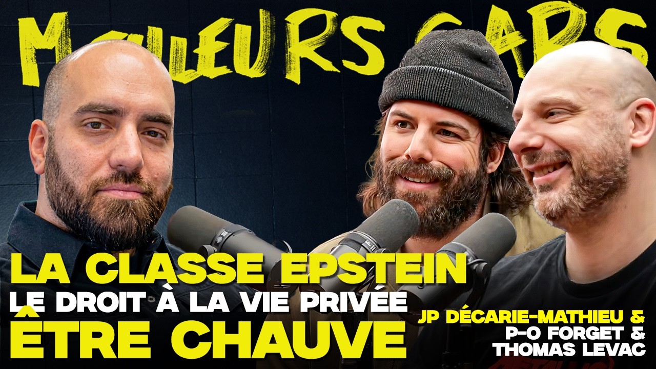 Meilleurs Gars - La classe Epstein, le droit à la vie privée et être chauve avec JP Décarie-Mathieu