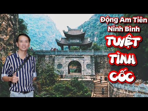 Video ????Khám phá Động Am Tiên - Tuyệt Tình Cốc Ninh Bình |... - youtube