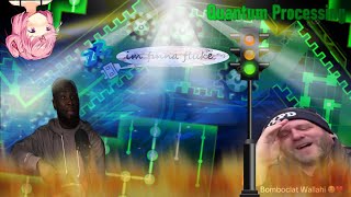 (FLUKE FROM 73%) Quantum Processing 100%