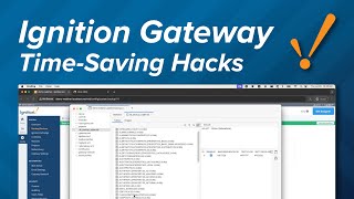 Ignition Gateway Time-Saving Hacks