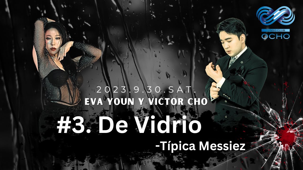Victor Cho y Eva Youn #3.De Vidrio - Típica Messiez , Sep 30, 2023 @Tango Club Ocho in Seoul, Korea