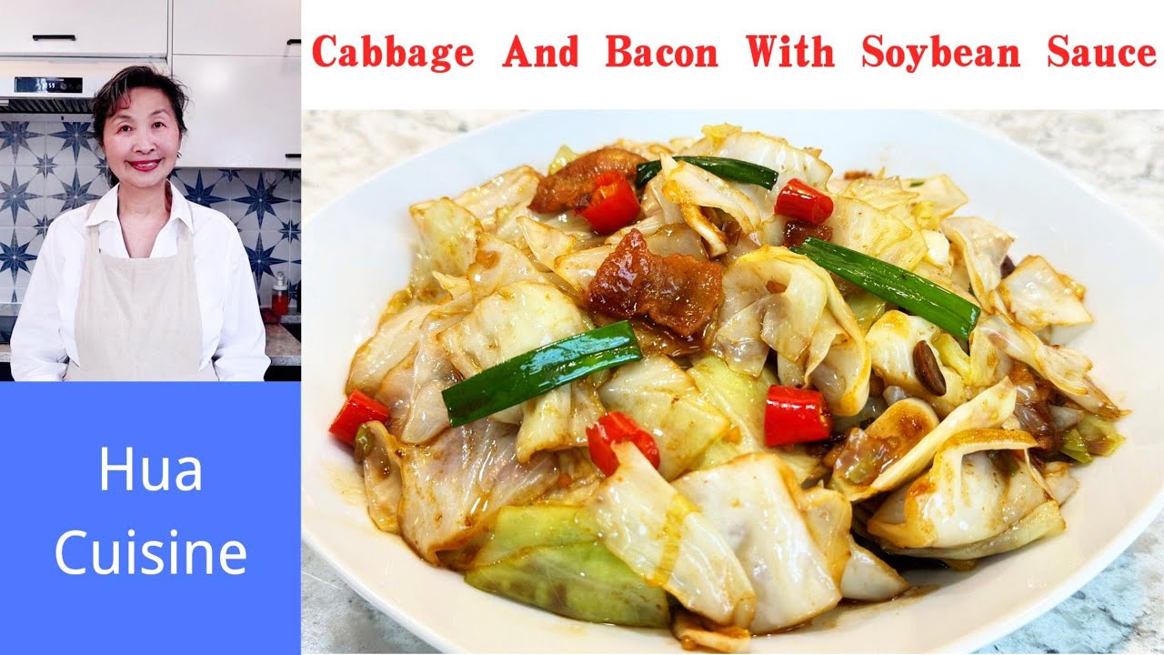 How To Make Stir-fried Cabbage And Bacon With Soybean Sauce
