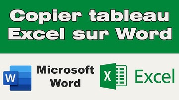 Comment copier un tableau Excel sur Word
